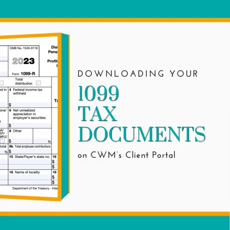 VIDEO: Downloading Your 1099 Tax Documents on CWM's Client Portal