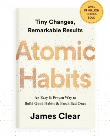 Shelf Indulgence: Atomic Habits by James Clear
