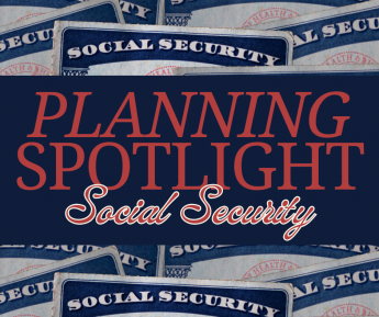 Planning Spotlight_Social Security