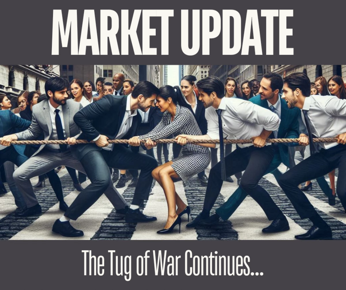 Market Update Tug of War Part 2 with text