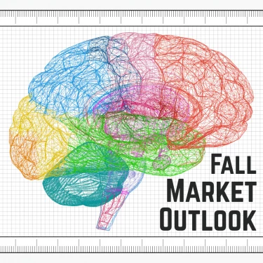 Fall Market Outlook | Age-Proof Your Brain 2.0