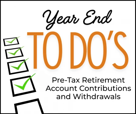 Year-End Reminder: 2025 RMDs and IRA Contributions