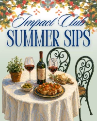 Summer Sips | An IMPACT Club Event